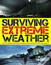 Surviving Extreme Weather