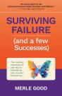 Surviving Failure (And A Few Successes) - Preview