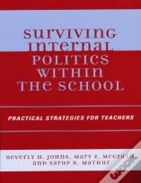 Surviving Internal Politics Within The School