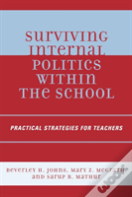 Surviving Internal Politics Within The School