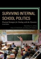 Surviving Internal School Politics