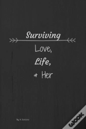 Surviving Love Life & Her