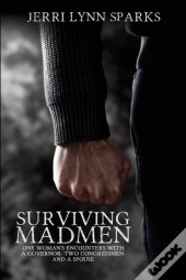 Surviving Madmen