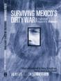 Surviving Mexico'S Dirty War - Preview