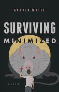 Surviving Minimized