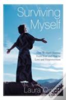 Surviving Myself