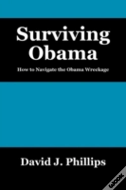 Capa do artigo Surviving Obama:  How To Navigate The Ob