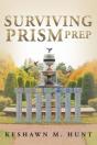 Surviving Prism Prep - Preview
