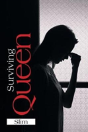 Surviving Queen - Preview