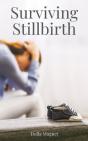 Surviving Stillbirth - Preview