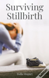 Surviving Stillbirth