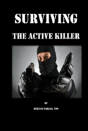 Surviving The Active Killer - Preview