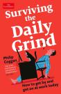 Surviving The Daily Grind - Preview