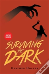 Surviving The Dark