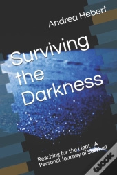 Surviving The Darkness