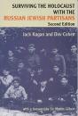 Surviving The Holocaust With The Russian Jewish Partisans - Preview