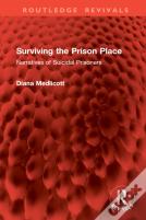 Surviving The Prison Place