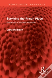 Surviving The Prison Place