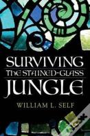 Surviving The Stained-Glass Jungle