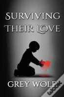 Surviving Their Love