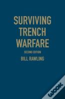 Surviving Trench Warfare