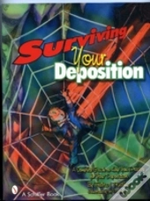 Surviving Your Deposition
