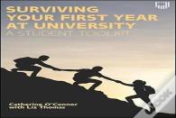 Surviving Your First Year At University: A Student Toolkit