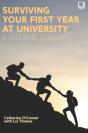 Surviving Your First Year At University: A Student Toolkit - Preview