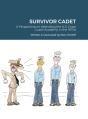 Survivor Cadet: A Perspective On Attendi - Preview