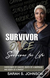 Survivor Once Survivor For Life