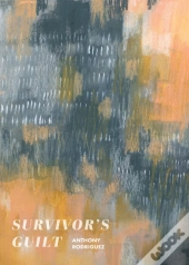 Survivor'S Guilt