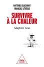 Survivre À La Chaleur : Adaptons-Nous - Preview