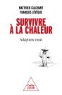 Survivre À La Chaleur - Preview