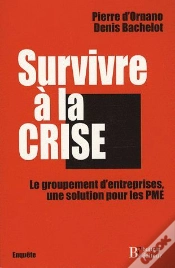 Capa do artigo Survivre À La Crise ; Le Groupement D