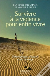 Survivre A La Violence Pour Enfin Vivre