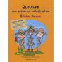 Survivre Aux Scénarios Catastrophes - Preview