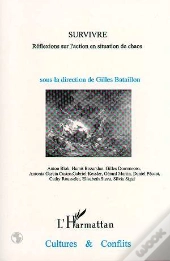 Survivre, Reflexions Sur L'Action En Situation De Chaos