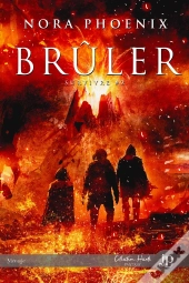 Survivre Tome 2 : Brûler