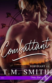 Survivre Tome 3 : Combattant