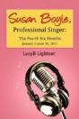 Susan Boyle, Professional Singer: The Fourth Six Months - Preview