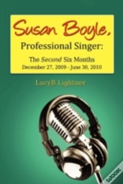 Capa do artigo Susan Boyle, Professional Singer: The Second Six Months