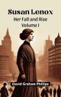Susan Lenox Her Fall And Rise Volume I - Preview