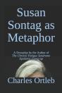 Susan Sontag As Metaphor: A Docuplay By - Preview