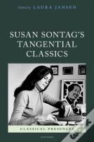 Susan Sontag'S Tangential Classics