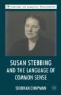 Susan Stebbing And The Language Of Common Sense - Preview