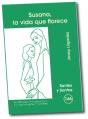 Susana, La Vida Que Florece - Preview