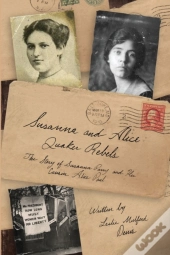 Susanna And Alice - Quaker Rebels