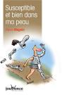 Susceptible Et Bien Dans Ma Peau! - Preview