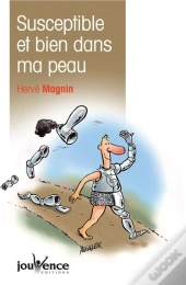 Susceptible Et Bien Dans Ma Peau!
