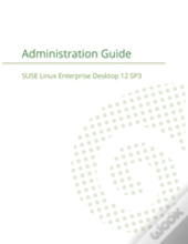 Suse Linux Enterprise Server 12 - Administration Guide